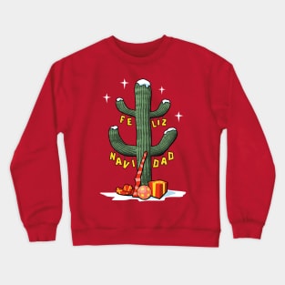 Feliz Navidad Christmas Cactus Crewneck Sweatshirt